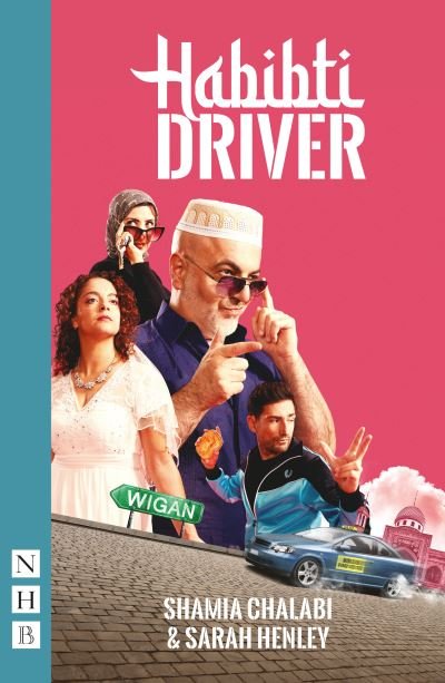 Cover for Shamia Chalabi · Habibti Driver - NHB Modern Plays (Paperback Book) (2022)