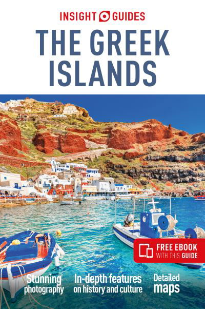 Insight Guides The Greek Islands: Travel Guide with Free eBook - Insight Guides Main Series - Insight Guides - Böcker - APA Publications - 9781839053849 - 1 april 2024