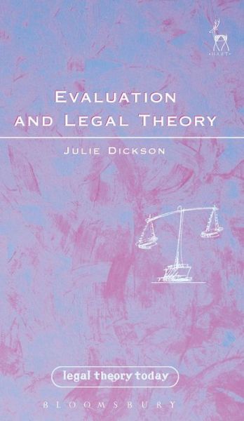 Cover for Julie Dickson · Evaluation and Legal Theory - Legal Theory Today (Gebundenes Buch) (2001)