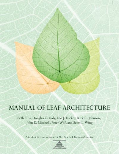 Cover for Beth Ellis · Manual of Leaf Architecture (Hardcover Book) (2009)