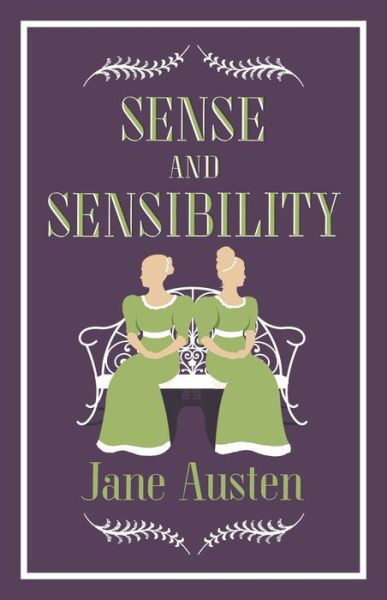 Sense and Sensibility - Alma Classics Evergreens - Jane Austen - Bøker - Alma Books Ltd - 9781847494849 - 15. juli 2015