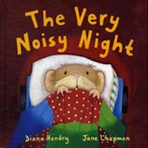 Cover for Claire Freedman · The Very Noisy Night (Hardcover Book) (2004)