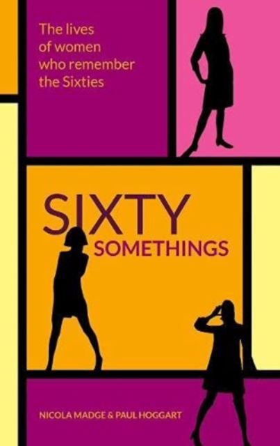 Cover for Nicola Madge · Sixty Somethings (Pocketbok) [2 New edition] (2021)