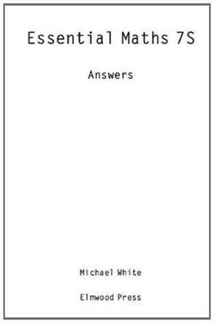 Cover for Michael White · Essential Maths 7S Answers - Essential Maths (Paperback Bog) (2008)