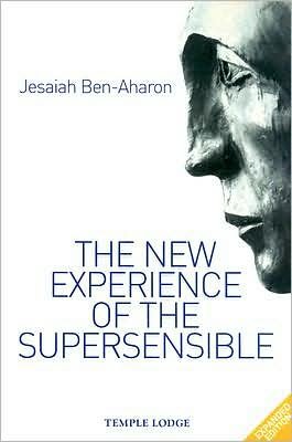 Cover for Jesaiah Ben-Aharon · The New Experience of the Supersensible (Paperback Book) [2 Revised edition] (2007)
