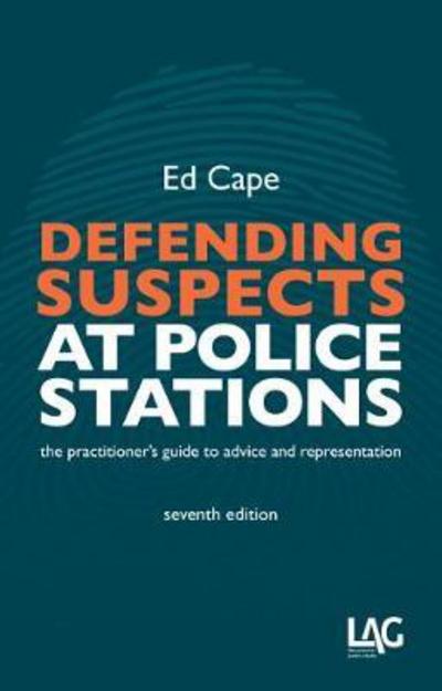 Cover for Ed Cape · Defending Suspects at Police Stations (Pocketbok) [7 Revised edition] (2017)