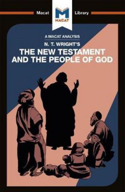 Cover for Benjamin Laird · An Analysis of N.T. Wright's The New Testament and the People of God - The Macat Library (Hardcover Book) (2018)