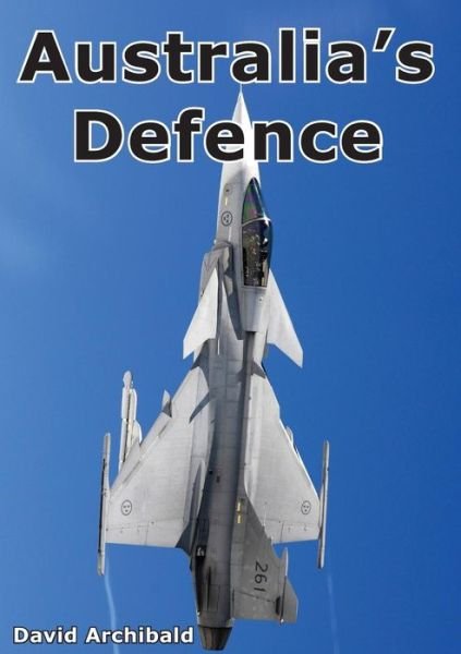 Cover for David Archibald · Australia's Defence (Paperback Book) (2015)