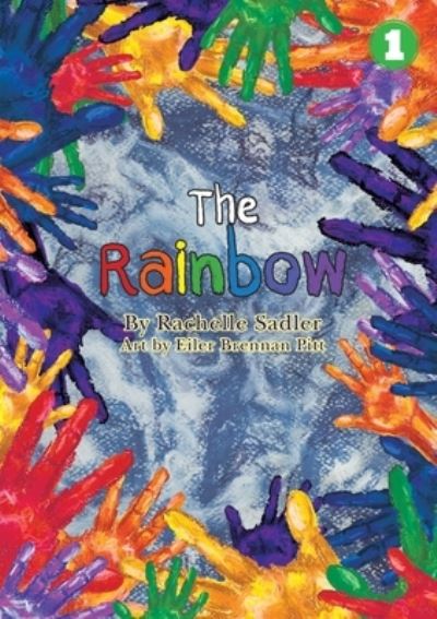 Cover for Rachelle Sadler · The Rainbow (Paperback Book) (2019)