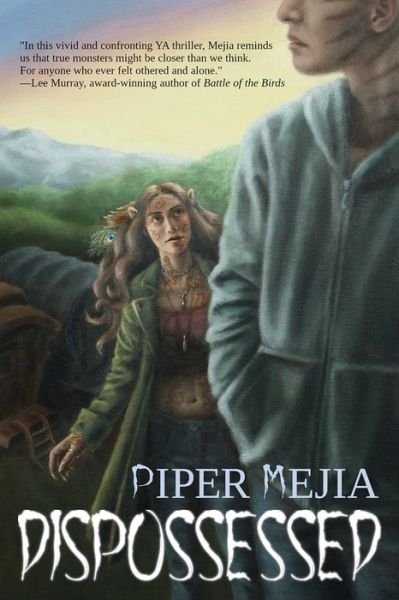 Dispossessed - Piper Mejia - Books - Ifwg Publishing International - 9781925956849 - April 15, 2021