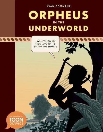 Cover for Yvan Pommaux · Orpheus in the Underworld a Toon Graphic (Hardcover Book) (2015)