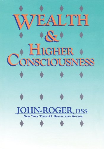 Cover for John-Roger, John-Roger, DSS · Wealth &amp; Higher Consciousness (Paperback Book) (2011)