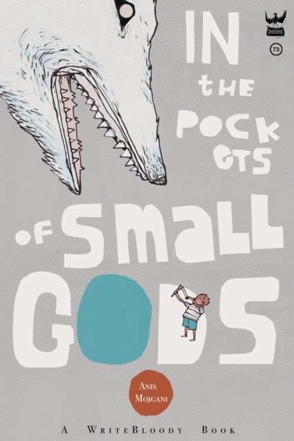 Cover for Anis Mojgani · In the Pockets of Small Gods (Paperback Book) (2018)