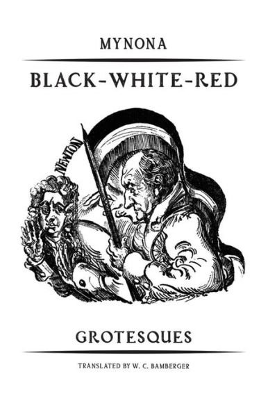 Cover for Mynona · Black–White–Red: Grotesques (Pocketbok) (2022)