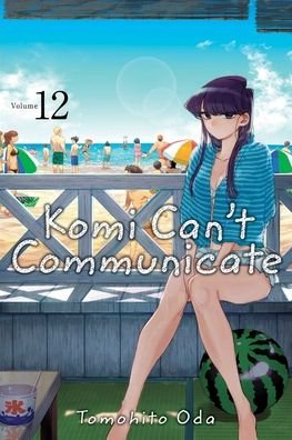 Komi Can't Communicate, Vol. 12 - Komi Can't Communicate - Tomohito Oda - Bøger - Viz Media, Subs. of Shogakukan Inc - 9781974718849 - 27. maj 2021