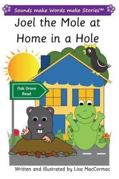 Cover for Lisa Maccormac · Joel the Mole at Home in Hole (Paperback Book) (2018)