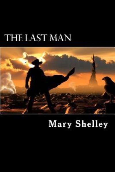 Cover for Mary Shelley · The Last Man (Paperback Bog) (2018)