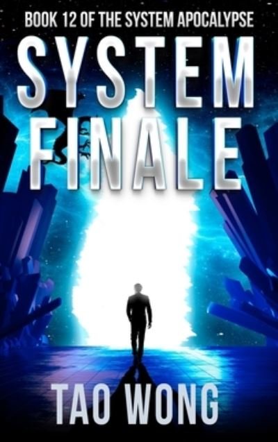 Cover for Tao Wong · System Finale (Hardcover Book) (2022)