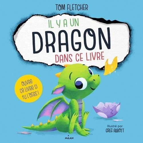 Cover for Tom Fletcher · Il y a un dragon dans ce livre (Hardcover Book) (2018)