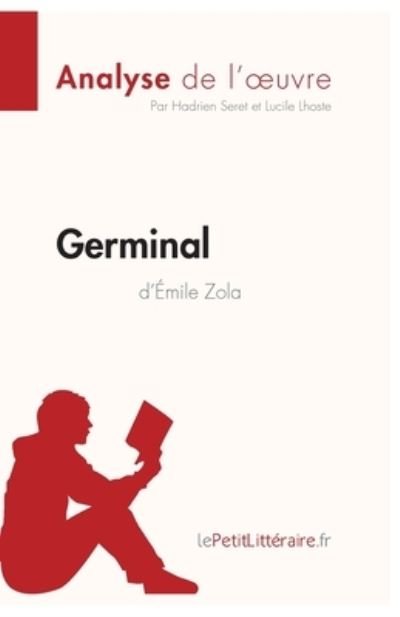 Cover for Hadrien Seret · Germinal d'Emile Zola (Analyse de l'oeuvre) (Paperback Book) (2022)