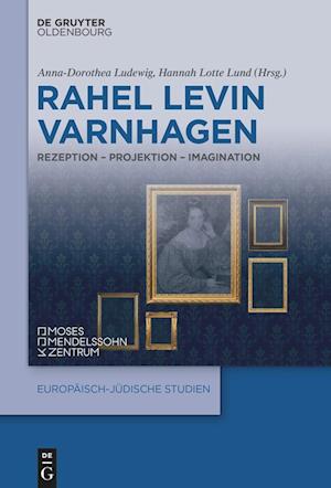 Rahel Levin Varnhagen - Anna-Dorothea Ludewig - Books - de Gruyter GmbH, Walter - 9783111342849 - September 3, 2024