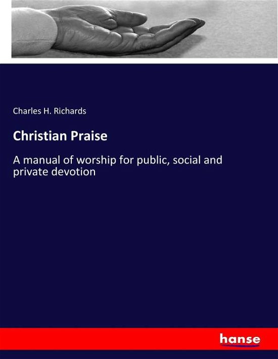 Cover for Richards · Christian Praise (Book) (2017)