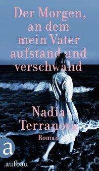 Cover for Terranova · Der Morgen, an dem mein Vater (Book)