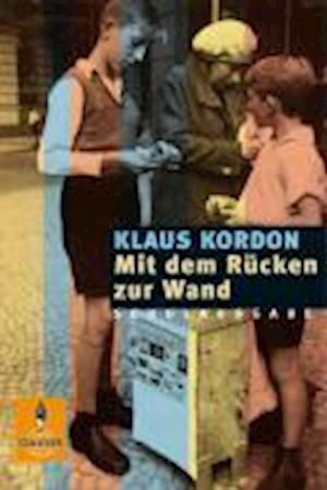 Gulliver.00884 Kordon.Mit d.Rück.Schul - Klaus Kordon - Books -  - 9783407788849 - 