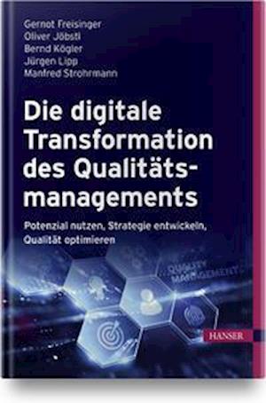 Cover for Gernot Freisinger · Die digitale Transformation des Qualitätsmanagements (Hardcover Book) (2022)