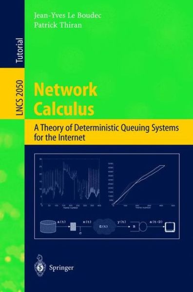 Cover for Jean-yves Le Boudec · Network Calculus (Book) (2001)