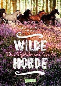 Cover for Tempel · Wilde Horde:Die Pferde im Wald (Buch)