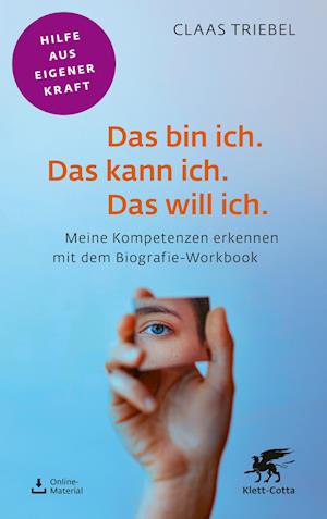 Cover for Claas Triebel · Das bin ich. Das kann ich. Das will ich. (Bok) (2023)