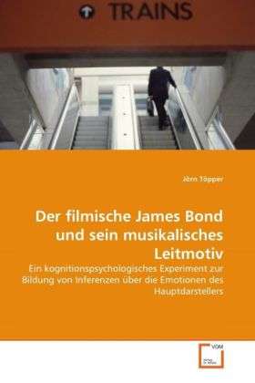 Cover for Töpper · Der filmische James Bond und sei (Buch)