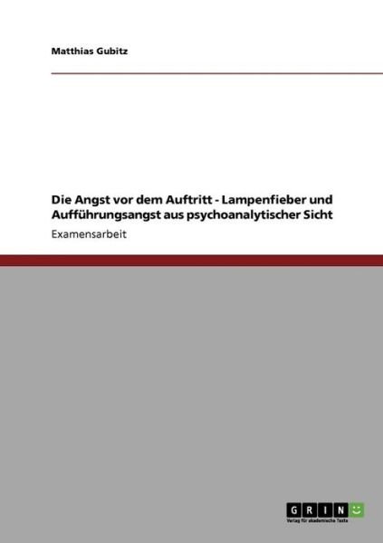 Cover for Gubitz · Die Angst vor dem Auftritt - Lam (Book) [German edition] (2013)