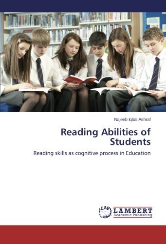 Cover for Najeeb Iqbal Ashraf · Reading Abilities of Students: Reading Skills As Cognitive Process in Education (Paperback Bog) (2014)