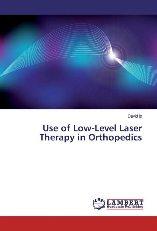 Cover for Ip · Use of Low-Level Laser Therapy in Or (Bok)