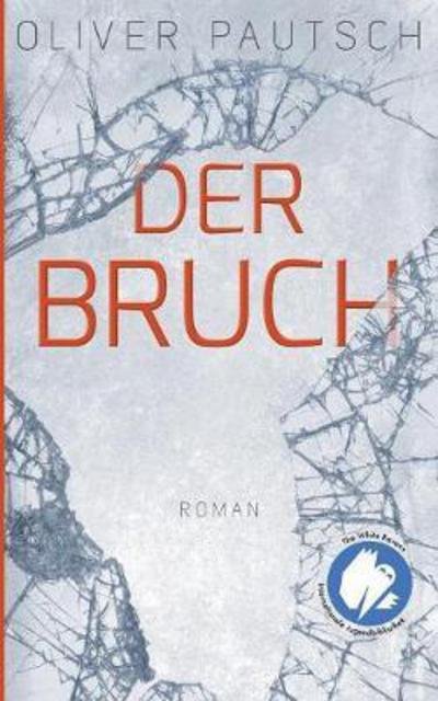 Cover for Pautsch · Der Bruch (Bog) (2017)