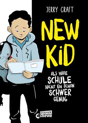 New Kid - Als wäre Schule nicht eh schon schwer genug - Jerry Craft - Książki - Loewe - 9783743215849 - 14 czerwca 2023