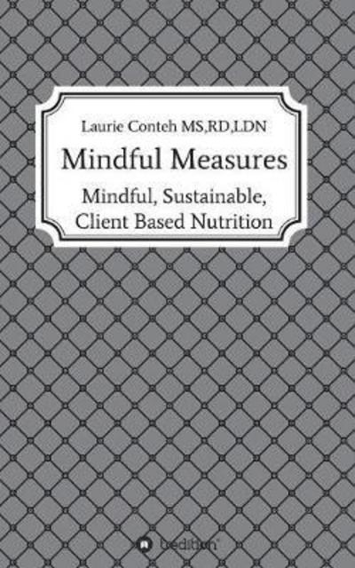 Cover for Laurie Conteh · Mindful Measures (Paperback Book) (2017)