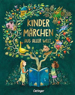 Kindermärchen aus aller Welt - Antje Subey-Cramer - Kirjat - Verlag Friedrich Oetinger GmbH - 9783751205849 - perjantai 9. elokuuta 2024