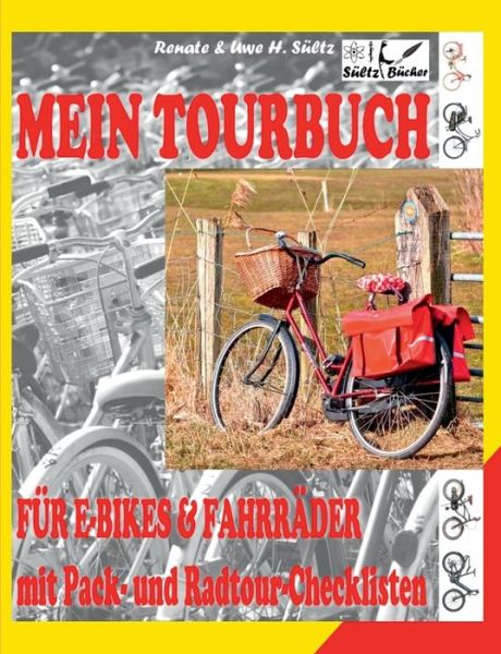 Cover for Sültz · Mein Tour-Buch für E-Bikes &amp; Fahr (Buch) (2020)