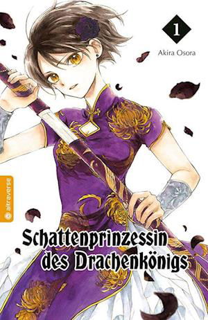 Cover for Akira Osora · Schattenprinzessin des Drachenkönigs 01 (Book) (2023)