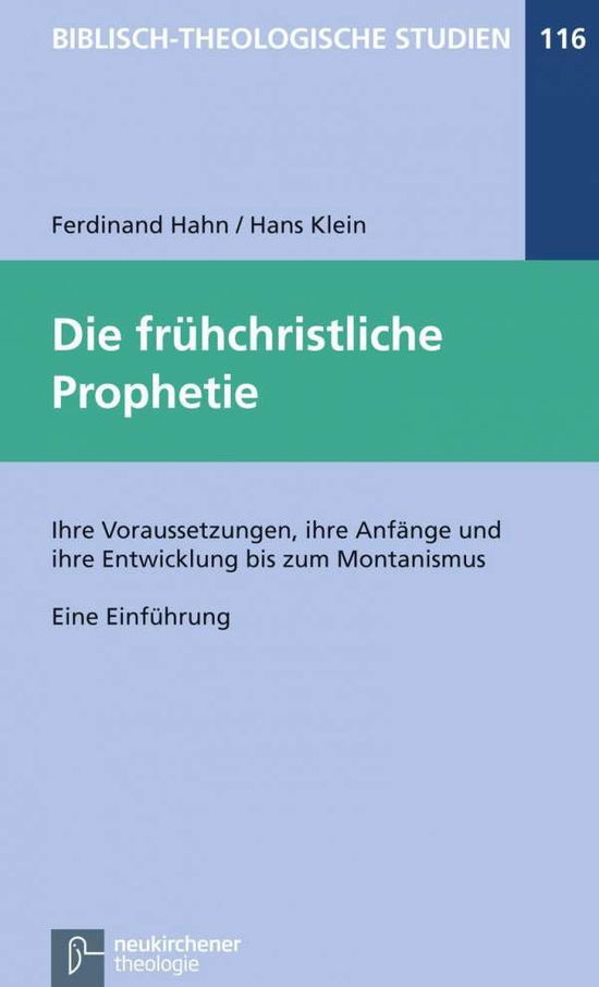 Cover for Ferdinand Hahn · Biblisch-Theologische Studien: Ihre Voraussetzungen, ihre AnfAnge und ihre Entwicklung bis zum Montanismus. Eine EinfA&quot;hrung (Paperback Book) (2011)