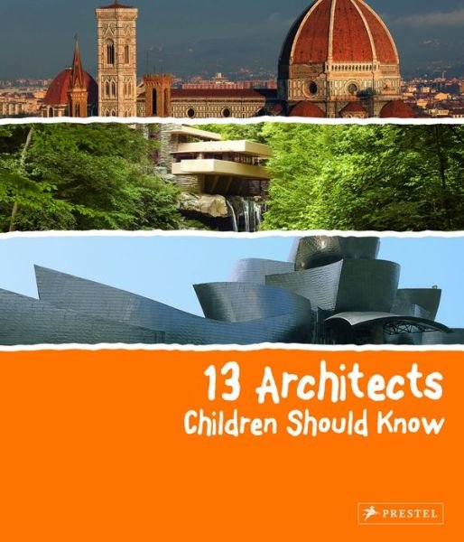 Cover for Florian Heine · 13 Architects Children Should Know - 13 Children Should Know (Gebundenes Buch) (2014)