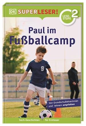 Cover for Jenny Cox · SUPERLESER! Paul im Fußballcamp (Book) (2022)