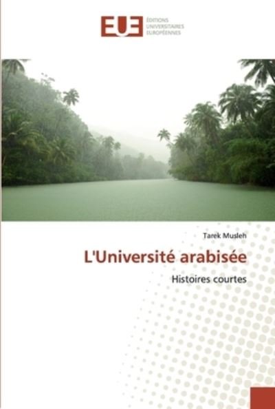 Cover for Musleh · L'Université arabisée (Book) (2020)