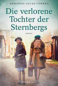 Cover for Armando Lucas Correa · Die verlorene Tochter der Sternbergs (Paperback Bog) (2021)