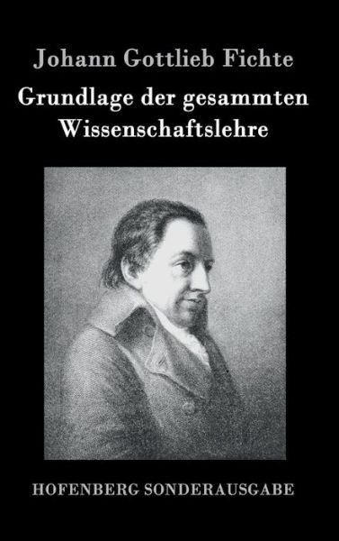 Cover for Fichte · Grundlage der gesammten Wissensc (Bok) (2016)