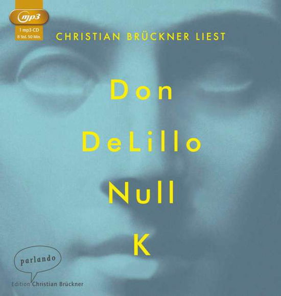 Cover for DeLillo · Null K,MP3-CD (Book)