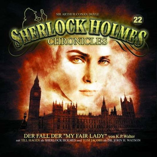 Cover for Sherlock Holmes Chronicles · Der Fall Der My Fair Lady Folge 22 (CD) (2015)